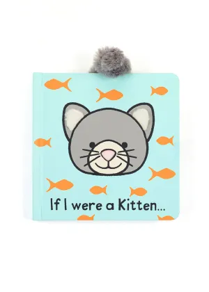 If I Were A Kitten Board Book